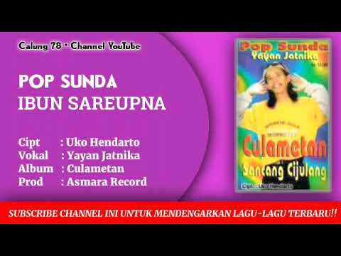 Pop Sunda Yayan Jatnika - Ibun Sareupna