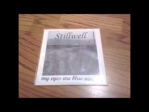 Stillwell-  My eyes are blue again 7"