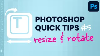 Photoshop Quick Tips 5: How To Resize &amp; Rotate Image #shorts