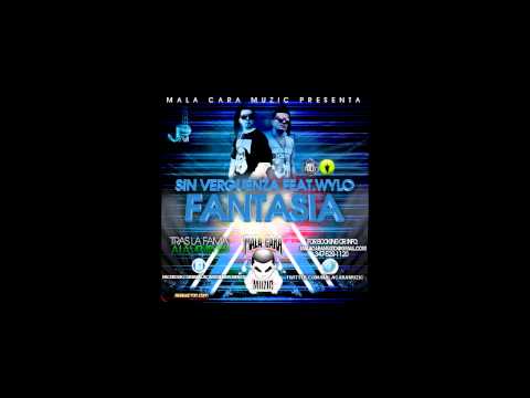 Sin Verguenza 'Mala Cara' Feat. Wylo 'La Esencia Musical' - Fantasía (Tras La Fama)