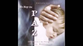 Marco Barrientos Tú Eres Mi Paz