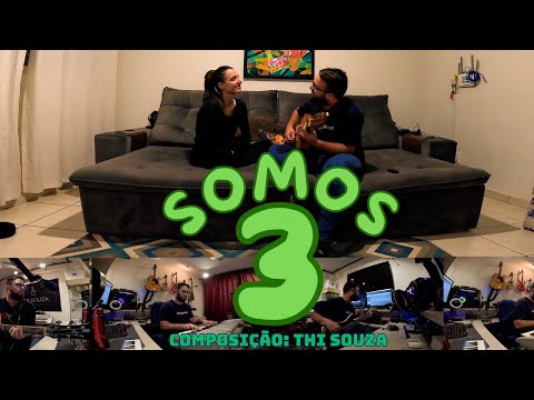 Somos 3 - Thi Souza