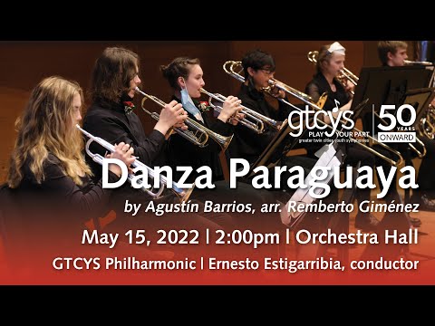 GTCYS Philharmonic // Barrios, arr. Giménez: Danza Paraguaya