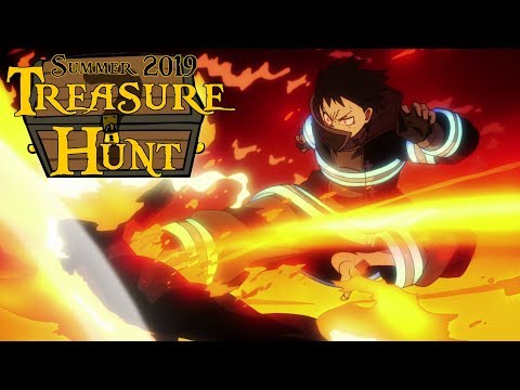 Teeaboo's Summer 2019 Treasure Hunt - Fire Force Episode 1 - Yeah, It's Lit