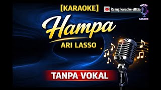 Download lagu [KARAOKE] Hampa – Ari Lasso | Tanpa Vokal mp3