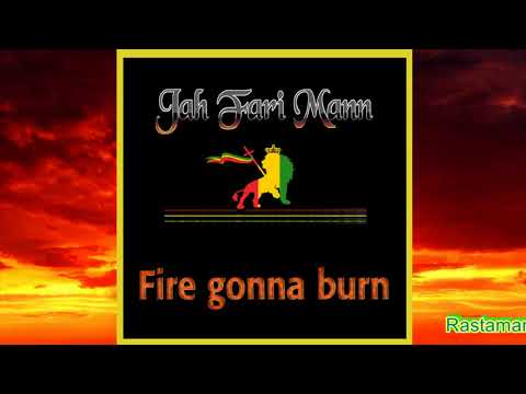 Jah Fari Mann - Fire gonna burn [Official audio with lyrics]
