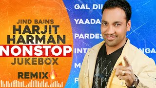 Download lagu Harjit Harman Nonstop Jukebox (Remix) | Jind Bains | New Punjabi Song | Nonstop Latest Sad Songs mp3