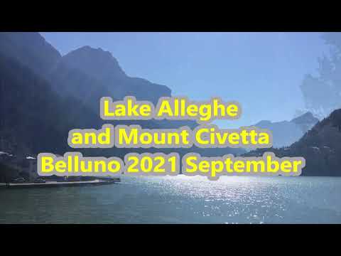Lake Alleghe and Mount Civetta Dolomites 2021 September | Amazing Places to Visit in Belluno Italy