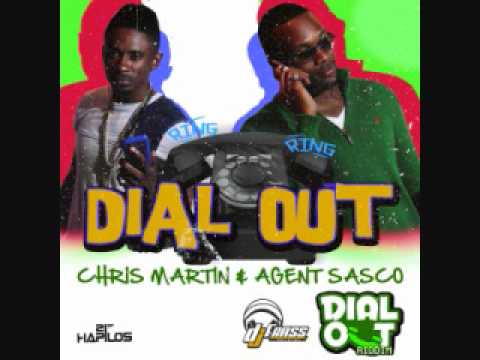 (April 2012)Chris Martin & Agent Sasco - Dial Out - Dial Out Riddim