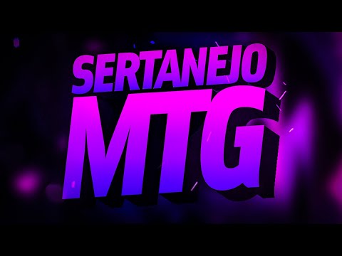 SET - MTG SERTANEJO 2025 AS MAIS VIRAIS DO MOMENTO 🔥 | FUNK REMIX BH [NOVA MTG]