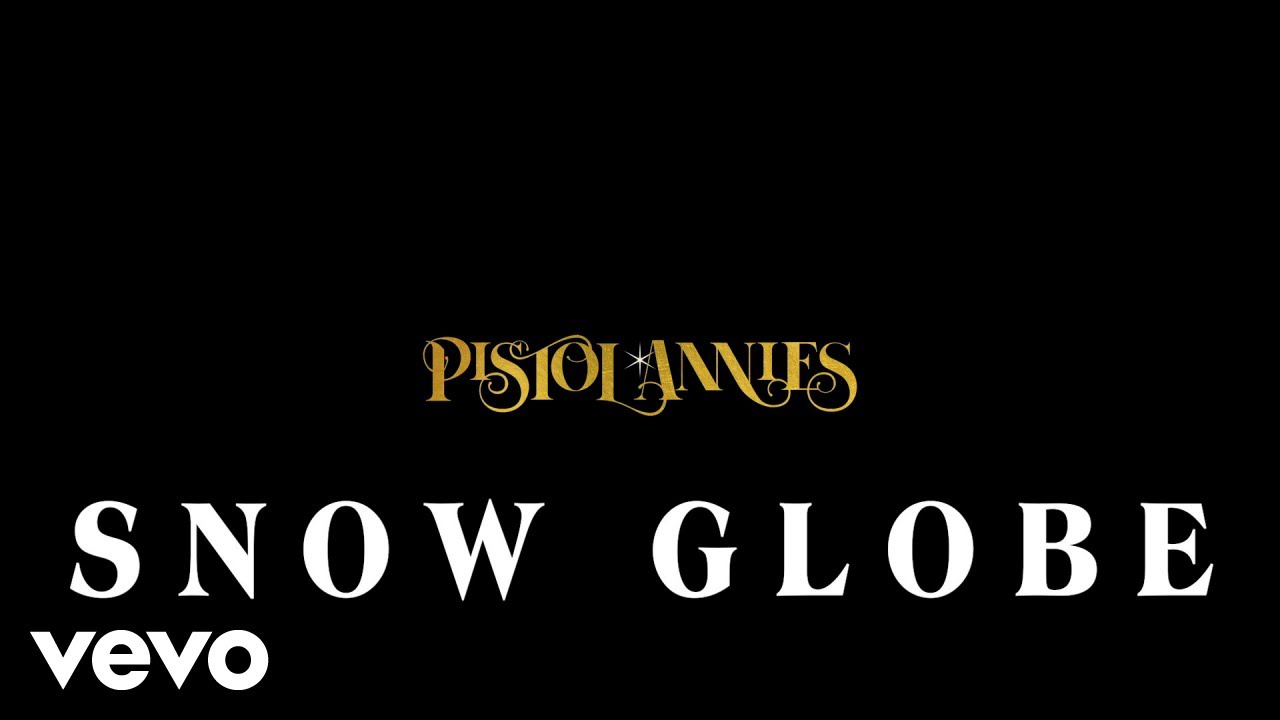 Pistol Annies - Snow Globe (Visualizer) thumnail