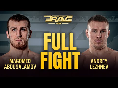 Magomed Abdusalamov vs Andrey Lezhnev | Free Fight | BRAVE CF 46