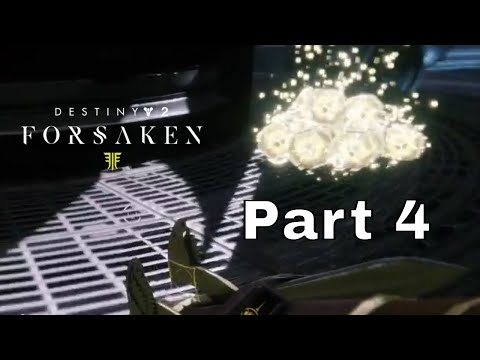 Destiny 2 Forsaken Part 4 (PS4 Pro) (No Commentary)