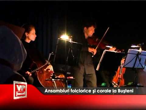 Ansambluri folclorice şi corale la Buşteni