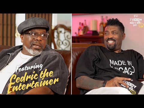 Cedric The Entertainer Full Episode 2 of Funny Knowing You