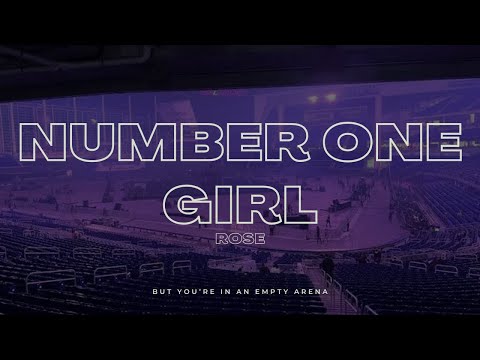 ROSE - Number one girl | 🎧 But you're in an empty arena