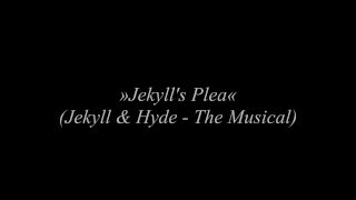 Jekyll's Plea (lyrics)