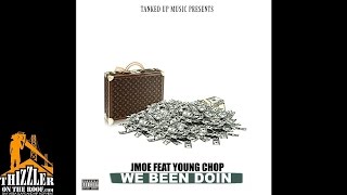 J Moe ft. Young Chop - We Been Doin [Thizzler.com]