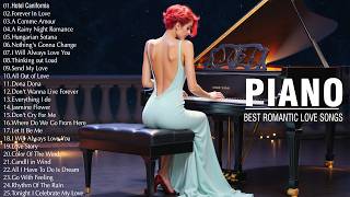 The 200 Most Beautiful Piano Love Songs Of All Time - Best Relaxing Piano Instrumental Music Hits