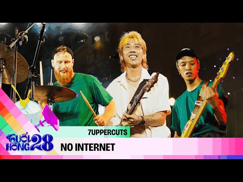7UPPERCUTS - NO INTERNET | LIVE AT TUỔI HỒNG