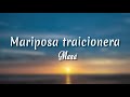 Mariposa Traicionera - Maná ( Letra + vietsub)