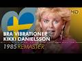 BRA VIBRATIONER KIKKI DANIELSSON Sweden Eurovision Song Contest 1985 HD Remaster