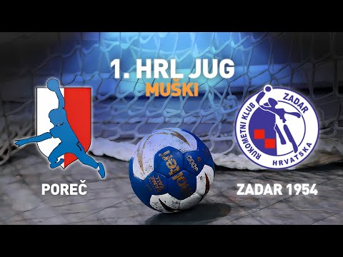 Poreč 2 vs Zadar 1954 | 2. kolo | 1. HRL Jug - Muški