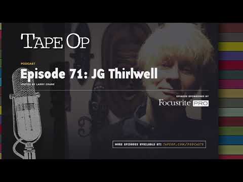 Episode 71: JG Thirlwell