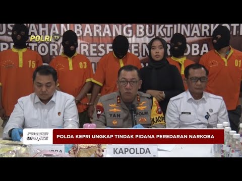 PRESISI UPDATE : POLDA KEPRI UNGKAP TINDAK PIDANA PEREDARAN NARKOBA 29/04/2024 21.00 (2 /2)