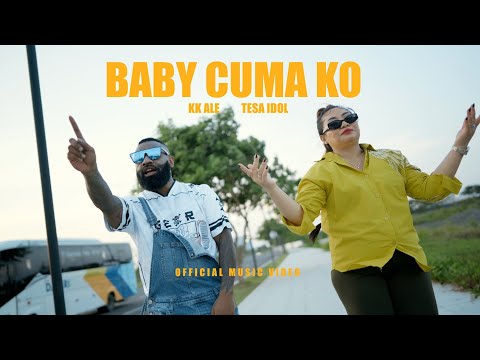 Tesa IDOL - Baby Cuma Ko (feat. KK Ale) (Official Music Video)