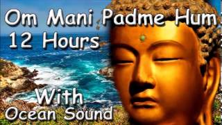 Download lagu MUSIC FOR SLEEP - Om mani padme hum mantra 12 hour meditation ocean sound zen music mp3
