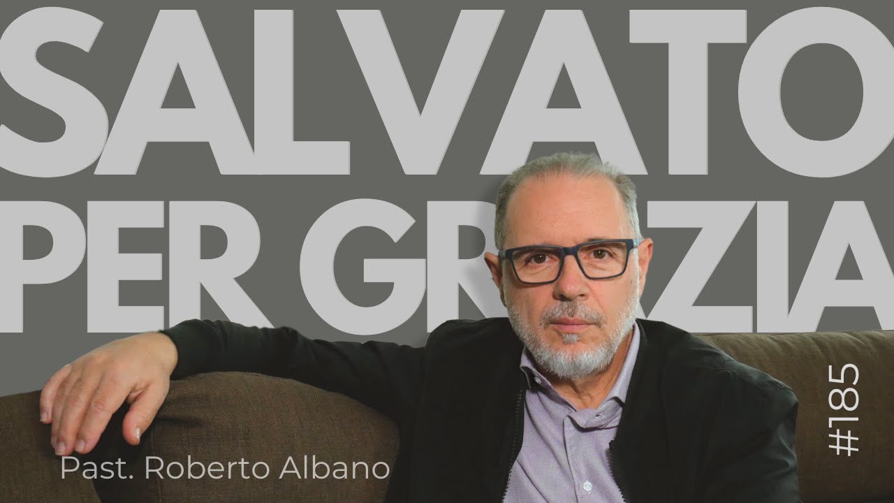 INIZIA CON GESÙ! - “Salvato per Grazia