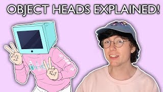 TV HEADS EXPLAINED! (Object Head History Lesson)