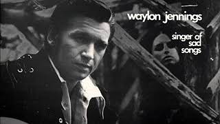 Waylon Jennings ~ Time Between Bottles Of Wine