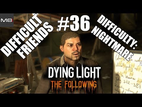 Dying Light - pt. 36 - Plants Vs Zombies - Difficult Friends cooperative playthrough