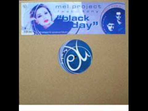 Mel Project feat. Tony - Black Day