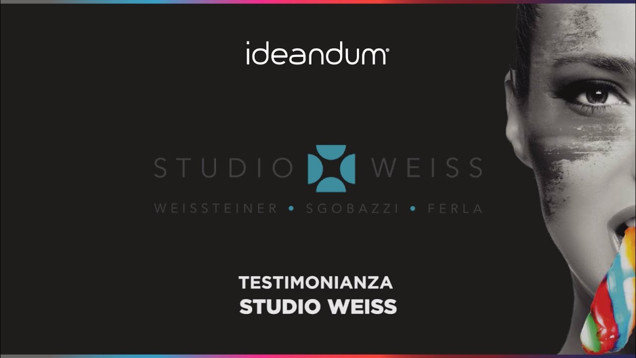 Testimonianza Studio Weiss | IDEANDUM