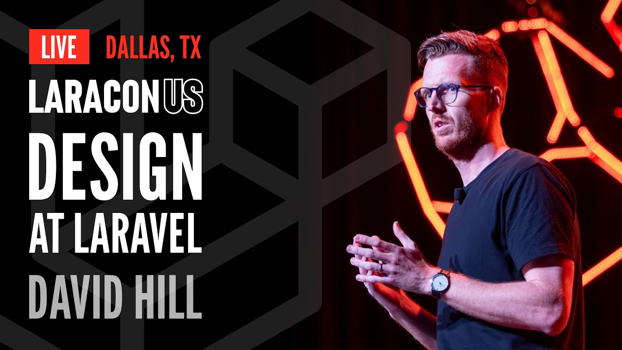 Design at Laravel | David Hill at Laracon US 2024 in Dallas, TX