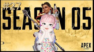 #27[Apex Legends]きましたS5！ローバちゃん使ってみたい[まったり女性実況]