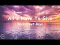 Backstreet Boys All I Have To Give Lyrics