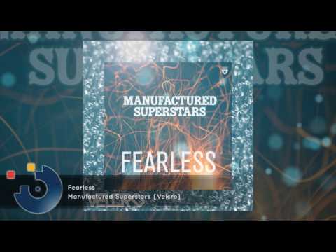 Manufactured Superstars - Fearless [FULL SONG]