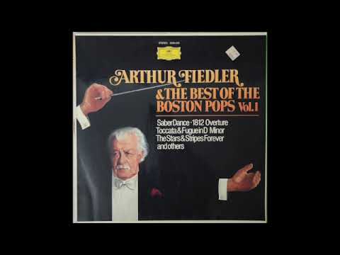 Arthur Fiedler & The Best Of The Boston Pops Vol. 1 - Arthur Fiedler And The Boston Pops