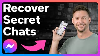 How To Recover Secret Conversations In Messenger