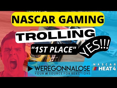 NASCAR Gaming Trolling Like a Pro for 1st Place