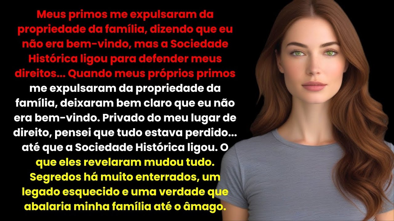 Meus Primos Me Expulsaram — Até Que Descobriram Que a Propriedade Era Minha por Direito