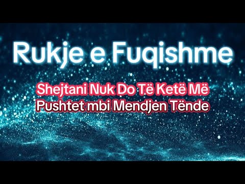 ⚡️🔥Rukje e Fuqishme kundër Sulmeve të Mendjes nga Shejtani – Pastrim dhe Shërim për Sistemin Nervor🧠