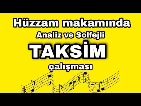 UD DERSİ 84 | HÜZZAM MAKAMI TAKSİM ANALİZİ | Yerinden ve 4 ses akort ile