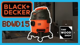 Black+Decker BDWD15 Dry, Wet,Blower 1400W 15L Vacuum unbox/Test
