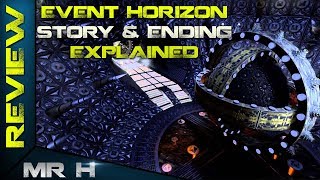 EVENT HORIZON Story &amp; Ending Explained
