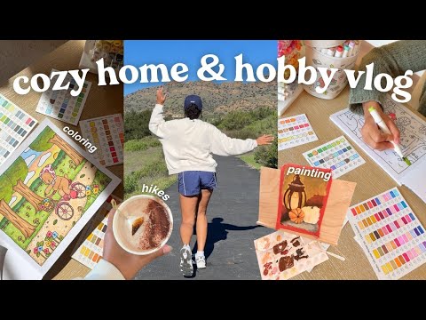 cozy hobby vlog🎨coloring, painting, hikes & pop culture yaps